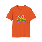 I won’t Apologize Unisex Softstyle T-Shirt