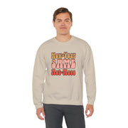 Same Hot Mess Unisex Heavy Blend™ Crewneck Sweatshirt