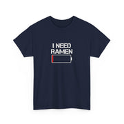 I Need Ramen Unisex Heavy Cotton Tee