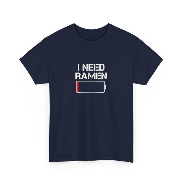 I Need Ramen Unisex Heavy Cotton Tee