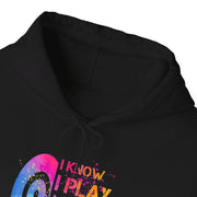 I Know I Play Like A Girl Unisex Heavy Blend™ Hooded Sweatshirt