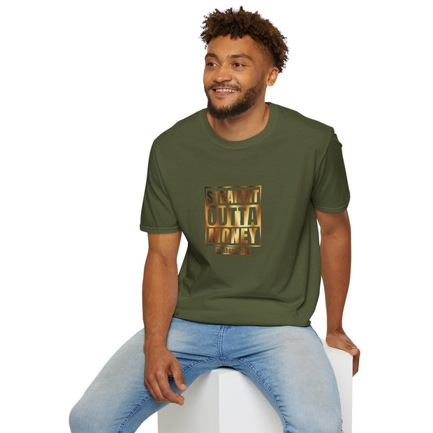 Straight Outta Money Dad Unisex Softstyle T-Shirt