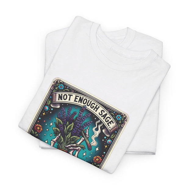 Not Enough Sage Unisex Heavy Cotton Tee