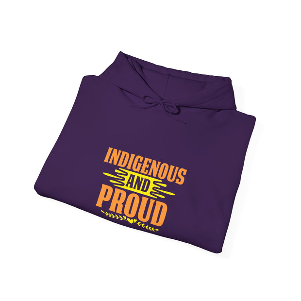 Indigenous and Proud Unisex Heavy Blend™ Hooded Sweatshirt