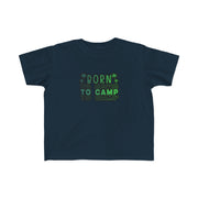 Born to Camp Toddler's Fine Jersey Tee
