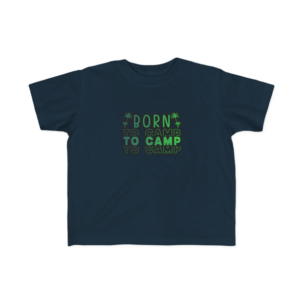 Born to Camp Toddler's Fine Jersey Tee