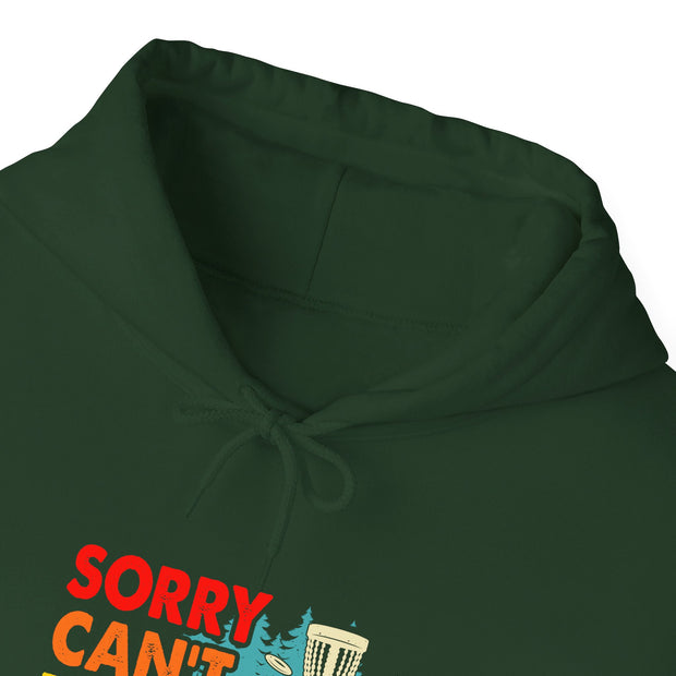 Sorry, Can’t, Disc Golf, Bye Unisex Heavy Blend™ Hooded Sweatshirt