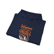 Indigenous Lives Matter Unisex Heavy Blend™ Hooded Sweatshirt