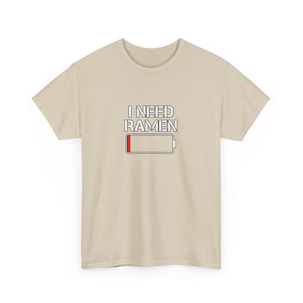 I Need Ramen Unisex Heavy Cotton Tee