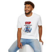Stop Looking for Trouble Unisex Softstyle T-Shirt
