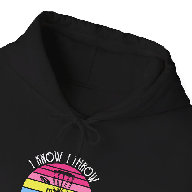 I Know I Throw Like A Girl Unisex Heavy Blend™ Hooded Sweatshirt