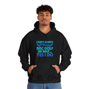 I Don’t Always Disc Golf Unisex Heavy Blend™ Hooded Sweatshirt