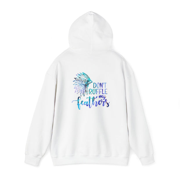 Don’t Ruffle My Feathers Unisex Heavy Blend™ Hooded Sweatshirt