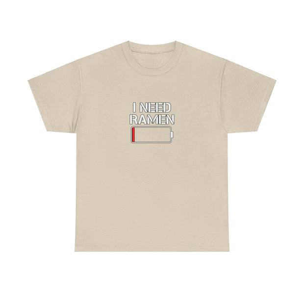 I Need Ramen Unisex Heavy Cotton Tee