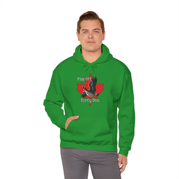 Piss Off Dirty Don Unisex Heavy Blend™ Hooded Sweatshirt - 'Piss Off Dirty Don' Canadian Design