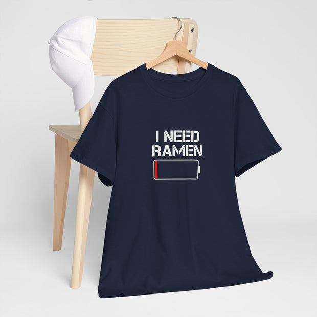 I Need Ramen Unisex Heavy Cotton Tee