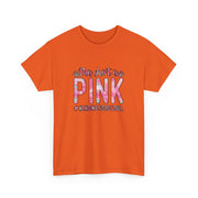 This Shirt is Pink Unisex Heavy Cotton Tee