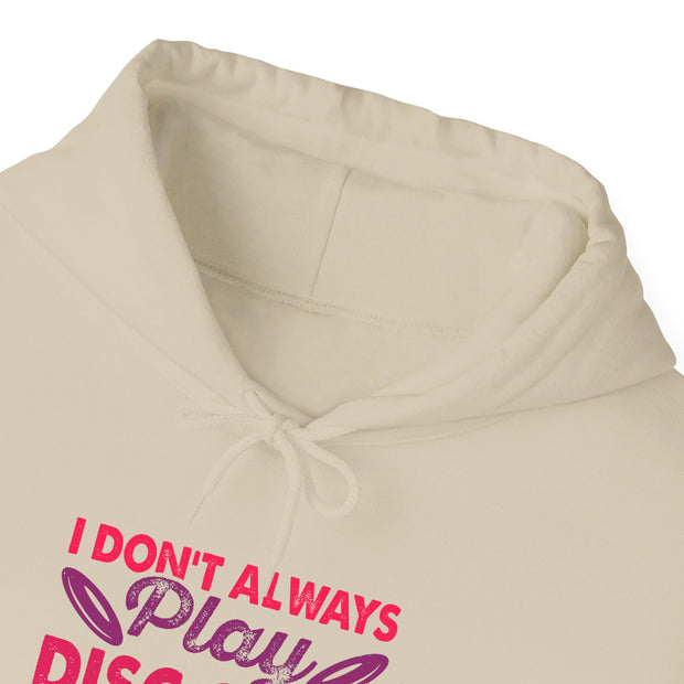 I Don’t Always Play Disc Golf Unisex Heavy Blend™ Hooded Sweatshirt