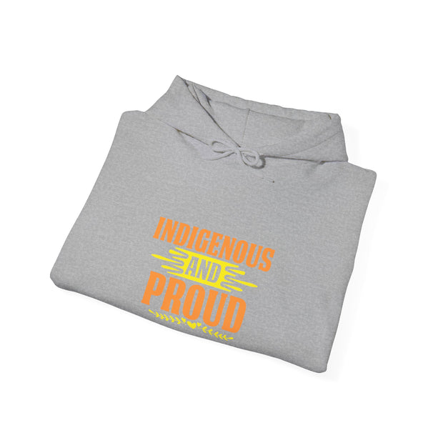 Indigenous and Proud Unisex Heavy Blend™ Hooded Sweatshirt