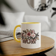 Mom Flowers Accent Mugs, 11oz