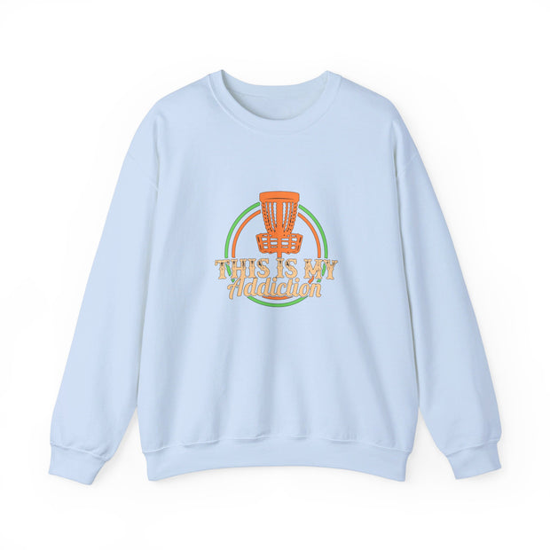 This is my Addiction Unisex Heavy Blend™ Crewneck Sweatshirt