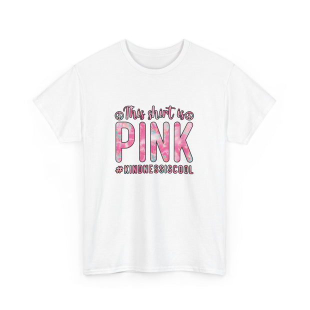 This Shirt is Pink Unisex Heavy Cotton Tee