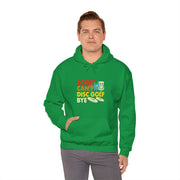 Sorry, Can’t, Disc Golf, Bye Unisex Heavy Blend™ Hooded Sweatshirt