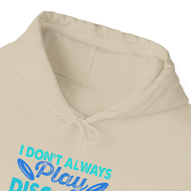 I Don’t Always Disc Golf Unisex Heavy Blend™ Hooded Sweatshirt