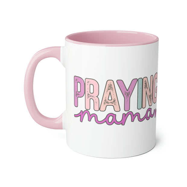 Praying Mama Accent Mugs, 11oz