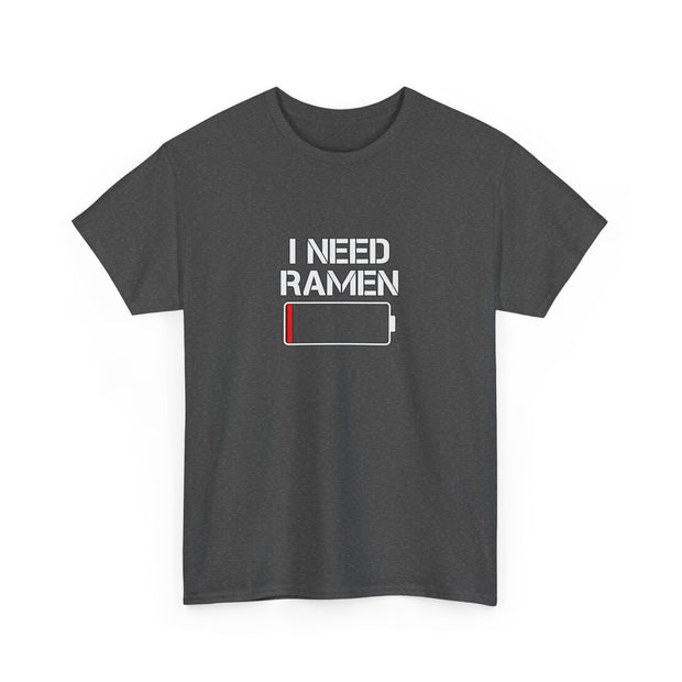 I Need Ramen Unisex Heavy Cotton Tee