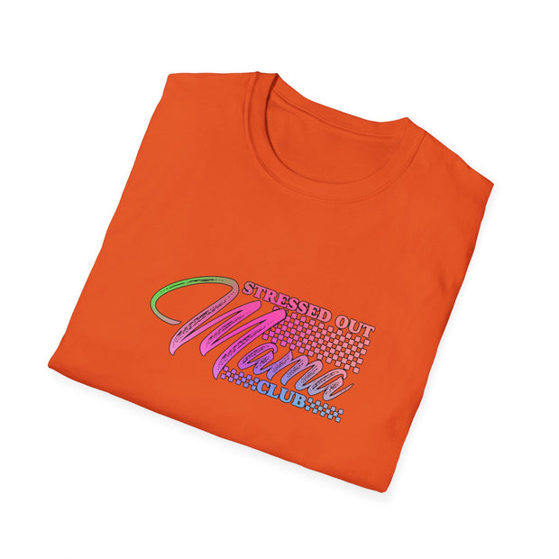 Stressed Out Mama Unisex Softstyle T-Shirt