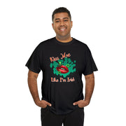 Kiss me like I’m Irish Unisex Heavy Cotton Tee