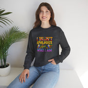 I Won’t Apologize Unisex Heavy Blend™ Crewneck Sweatshirt