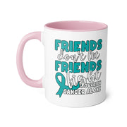 Friends Support Accent Mugs, 11oz