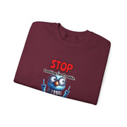 Stop Looking for Trouble Unisex Heavy Blend™ Crewneck Sweatshirt