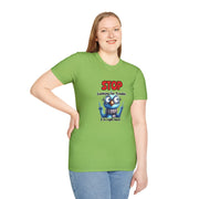 Stop Looking for Trouble Unisex Softstyle T-Shirt