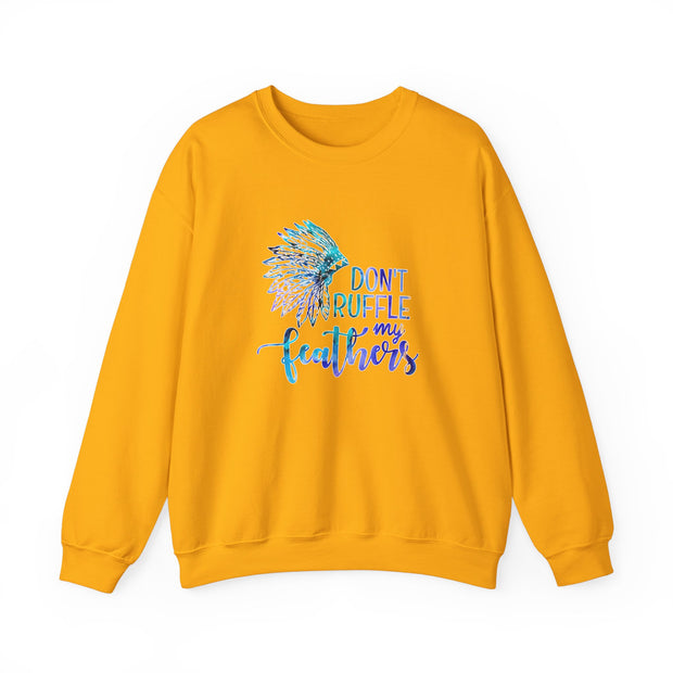 Don’t Ruffle My Feathers Unisex Heavy Blend™ Crewneck Sweatshirt