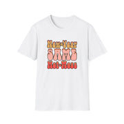 Same Hot Mess Unisex Softstyle T-Shirt