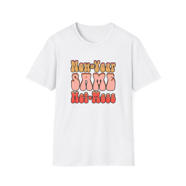 Same Hot Mess Unisex Softstyle T-Shirt