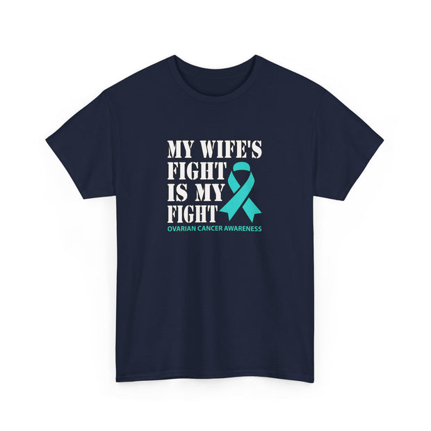 My Wife’s Fight Unisex Heavy Cotton Tee