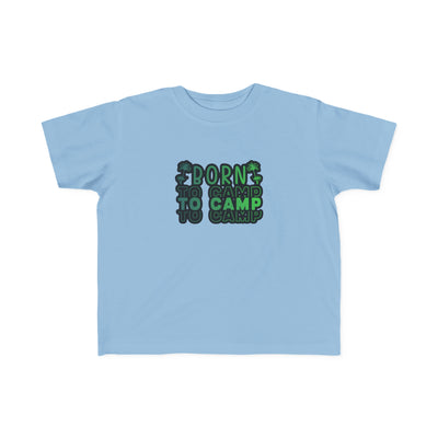Born to Camp Toddler's Fine Jersey Tee