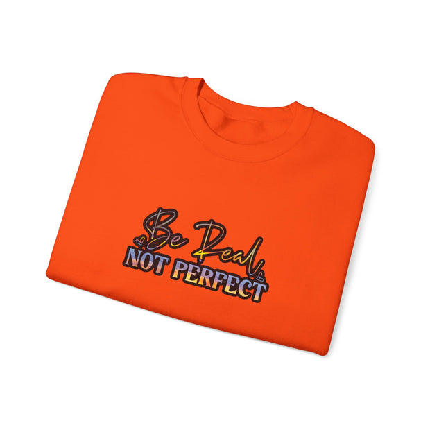 Be Real Not Perfect Unisex Heavy Blend™ Crewneck Sweatshirt