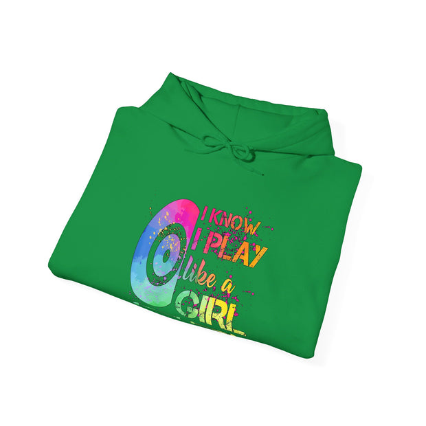 I Know I Play Like A Girl Unisex Heavy Blend™ Hooded Sweatshirt