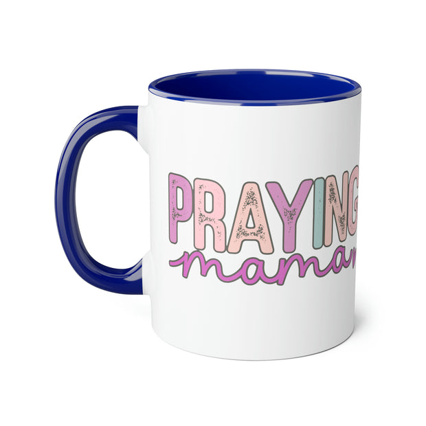 Praying Mama Accent Mugs, 11oz
