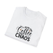 I Run on Coffee and Chaos Unisex Softstyle T-Shirt