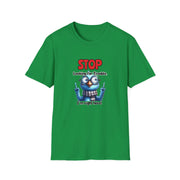Stop Looking for Trouble Unisex Softstyle T-Shirt