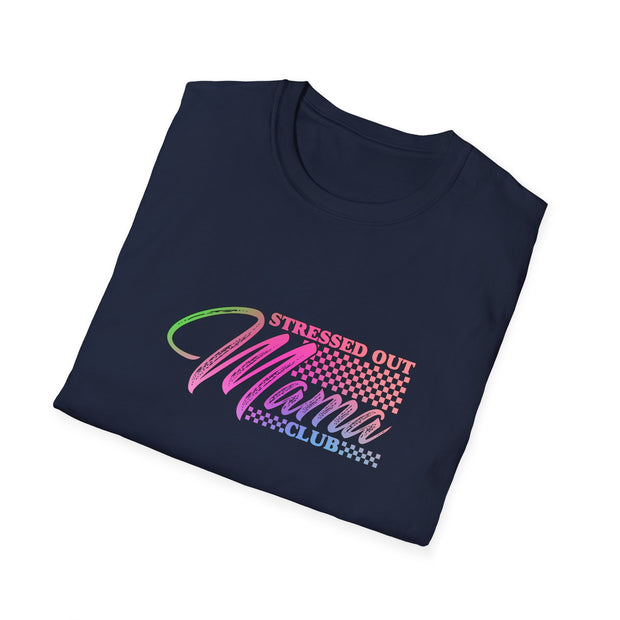Stressed Out Mama Unisex Softstyle T-Shirt