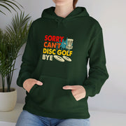 Sorry, Can’t, Disc Golf, Bye Unisex Heavy Blend™ Hooded Sweatshirt
