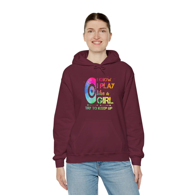 I Know I Play Like A Girl Unisex Heavy Blend™ Hooded Sweatshirt