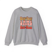 Same Hot Mess Unisex Heavy Blend™ Crewneck Sweatshirt